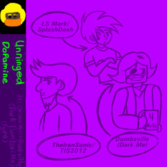 (OLD) Unhinged Dopamine - It's OtitimusMoistDumbsy (Dark Dumbsville edition) (Type A-)