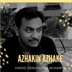 azhakin azhake