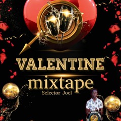 VALENTINE MIXTAPE 2024 BY SELECTOR JOEL