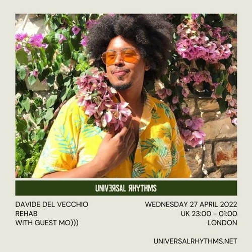 MO))) - REHAB 27-04-22 @ Universal Rhythms Radio