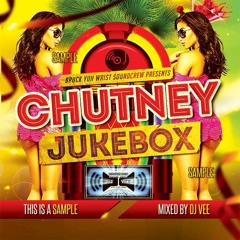 Chutney Jukebox - (((DJ. VEE)))- BYWSC
