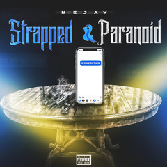 Strapped & Paranoid