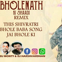 Bholenath Ki Shadi ( Dj Monty & Dj Harshavardhan ) - Remix-1