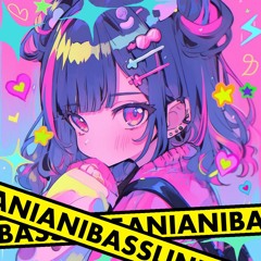 Ani Ani Bassline❗