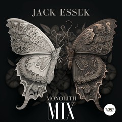 Jack Essek - Monolith  In Mixed (Album Mix)