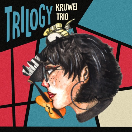 TRlLOGY - KRUWEI TRIO