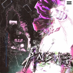 Answer (prod. CGM, Flansie & CCured)