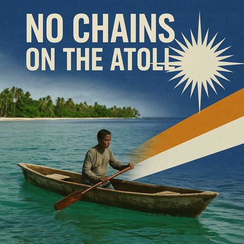 No Chains on the Atoll