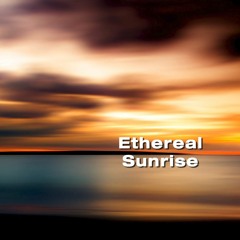Ethereal Sunrise