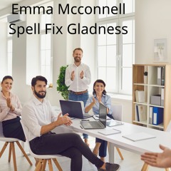 Spell Fix Gladness (4)