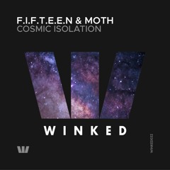 F.I.F.T.E.E.N & MOTH - New Era (Original Mix) [WINKED]