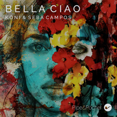 KÖNI & Seba Campos - Bella Ciao (Extended Mix) PAP079 - Pipe & Pochet