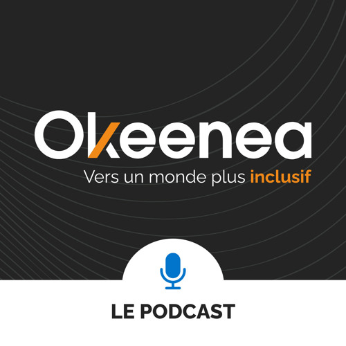 S3E5 - Comment favoriser l’inclusivité au sein des grands groupes avec Christelle Foucault