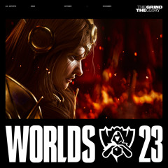 2023 World Championship Theme - Worlds 2023 | League of Legends