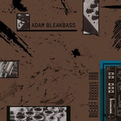 Mocskt Podcast 088 - Adam BleakBass