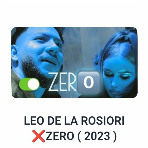 🌟Leo de la Roșiori - 🅾️ Zero‼️ 2️⃣02️⃣3️⃣❗
