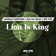 Morgan Heritage & Ras McBean & Irie ites - Lion Is King [Evidence Music]