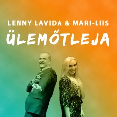 Lenny LaVida & Mari-Liis - Ülemõtleja (Extended Mix)