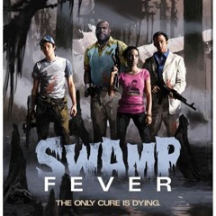 Swamp Fever - Left 4 dead 2 - (HORDE THEME)