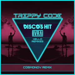 Disco's Hit & Burai - Hello (Cosmonov Radio Remix)