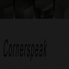 Cornerspeak