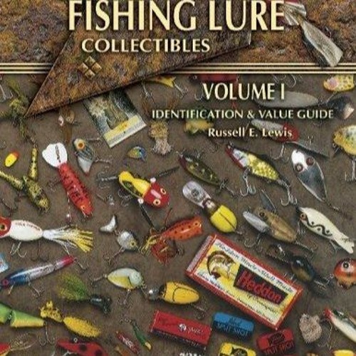Stream episode [PDF READ ONLINE] Modern Fishing Lure Collectibles, Vol. 1:  Identification & Value Guide by Ronniewalker podcast