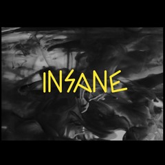 Insane (Prod. By Klaxy Beats)