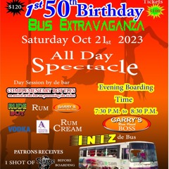GARRY RUMPUNCH 50TH BDAY PROMO BUS EXTRAVAGANZA (CEO & PIPE-IRON)