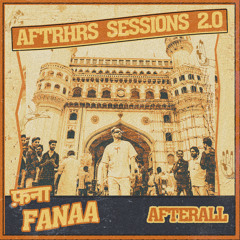 AFTERAll - Fanaa (AFTRHRS Sessions 2.0).mp3
