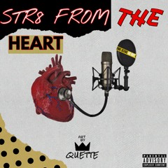 Quette - Straight From The Heart (prod by. Dmac)