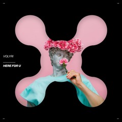 Volyri - Here For U