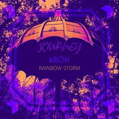 Krön - Rainbow Storm (Original Mix)