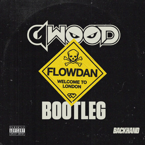 Flowdan - Welcome To London (G - Wood Bootleg)[FREE DOWNLOAD]