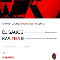 Live @ Larimer Lounge, Treehouse Presents (Denver, CO)