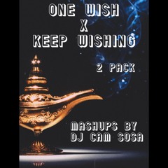 Ray J - One Wish x Keep Wishing (DJ Cam Sosa Mashup)