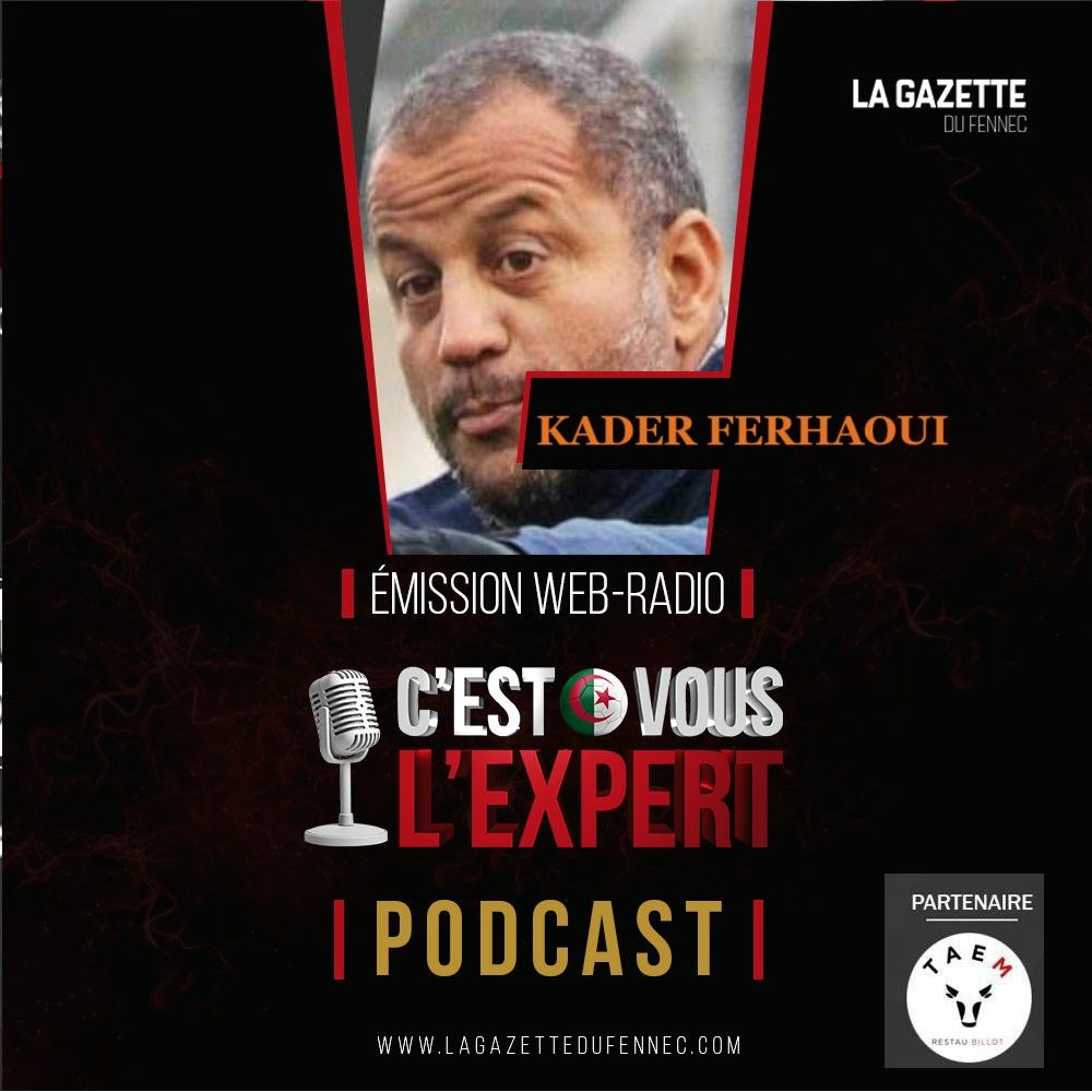 « C'est vous l'Expert #23Oct2023 » : Kader Ferhaoui invité