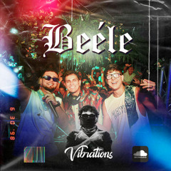 Beéle Vibes – Especial Mix (by Vibrations)