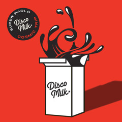 PREMIERE - Super Paolo - Cosmic Trip (Disco Milk Records)