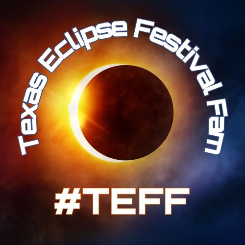 Stream Glitterkush Listen to Texas Eclipse Festival Fam Community