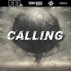 Fel350 - Calling [Sunni Beach Records]