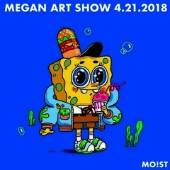 MEGAN ART SHOW 4.21.2018