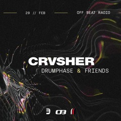 drumphase & friends 014 - CRVSHER