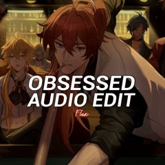 obsessed - mariah carey [edit audio]
