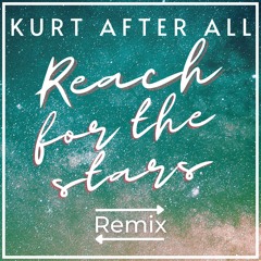 Reach for the Stars (Remix)