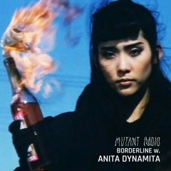 BORDERLINE w/  ANITA DYNAMITA [23.06.25]