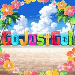 Go Just Go! - IDOLM@STER CINDERELLA GIRLS