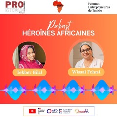 #6 | Héroïnes Africaines : Réseautage & Innovation