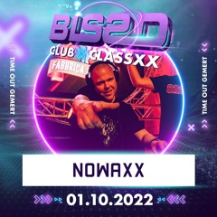 BLSSD Club & Classxx Promo Mix by Nowaxx