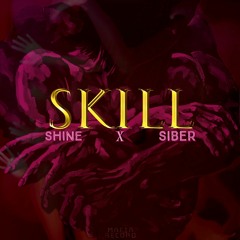 Skill  siber×shine (gang🚫)