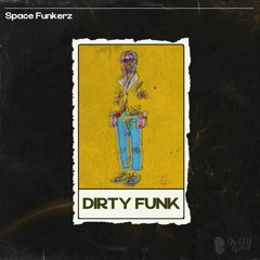 Space Funkerz - Mess With Us
